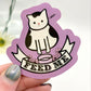 Feed Me Profanity Cat Vinyl Stciker